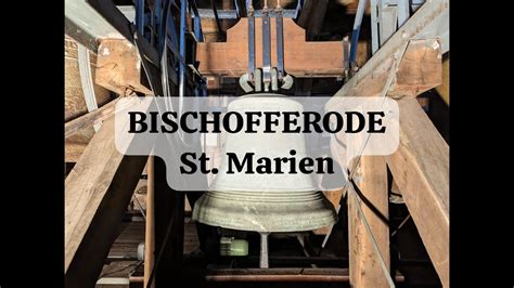 Bischofferode Glocken Der Kath Pfarrkirche St Mari Geburt Youtube