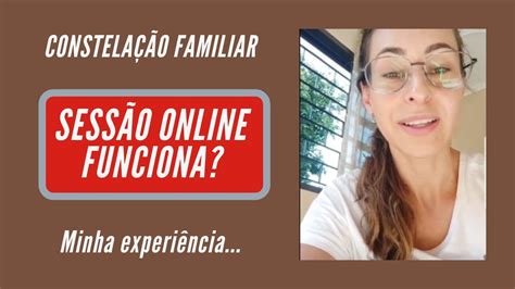 Paula Fala Sobre Constela O Familiar Online Sess O Constela O