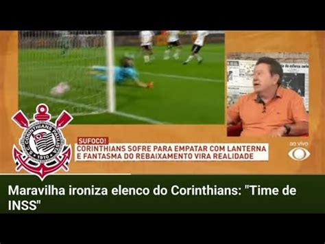 Esse Time Do Corinthians Med Ocre Comentarista Detona Elenco