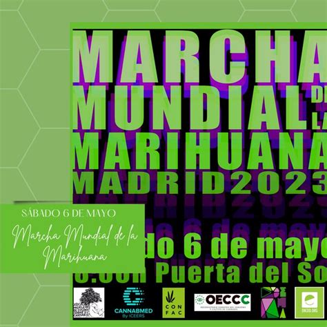 Marcha Mundial De La Marihuana Madrid De Mayo Tercera