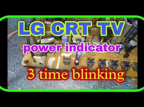 LG CRT TV 3 Time Blinking Problem PCB Standby Section ON Problem