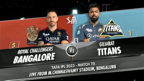 Tata Ipl Highlight 2023 Match 70 Rcb Vs Gt Live From M