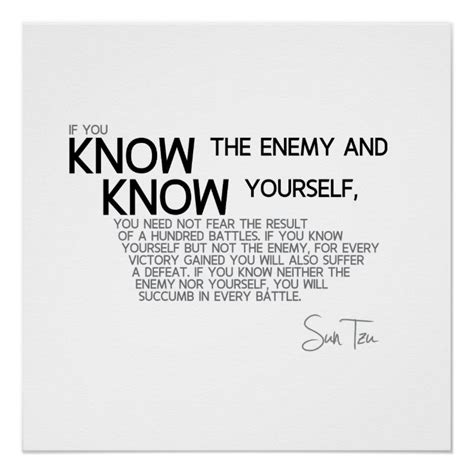 QUOTES: Sun Tzu - Know your enemy Poster | Zazzle