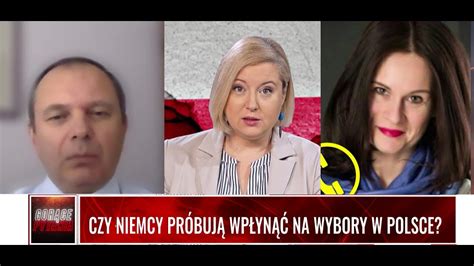 CZY NIEMCY PRÓBUJĄ WPŁYNĄĆ NA WYBORY W POLSCE YouTube