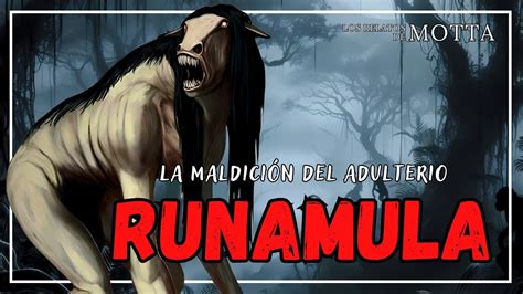 Runamula La Maldici N Del Adulterio Leyendas Del Per Youtube