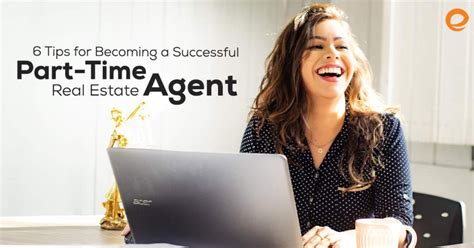 6 Tips For Becoming A Successful Part Time Real Estate Agent Embrace