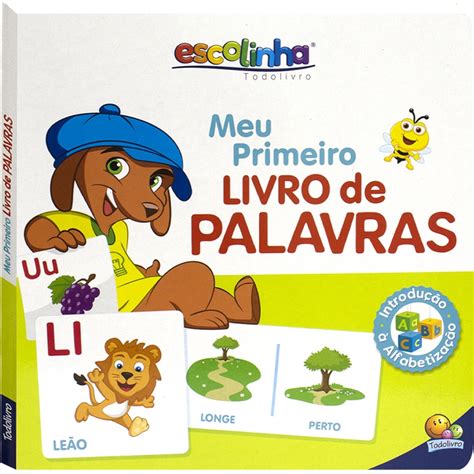 Livro Infantil Meu Primeiro Livro De Palavras Escolinha Todolivro