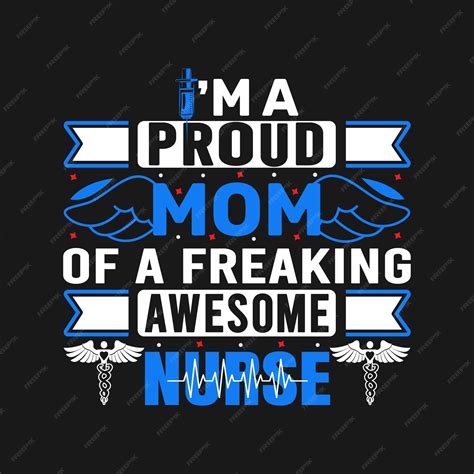 Premium Vector I Am A Mom Of A Freaking Awesome Nurse Nurse