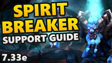 How To Play Spirit Breaker Support Spotlight Dota 2 Guide 733e