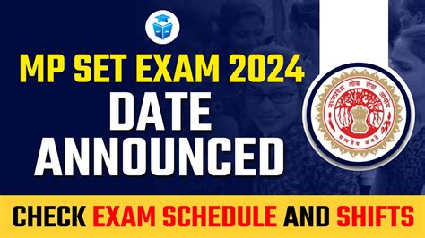 MP SET 2024 Exam Date Announced Check Exam Schedule And Shifts