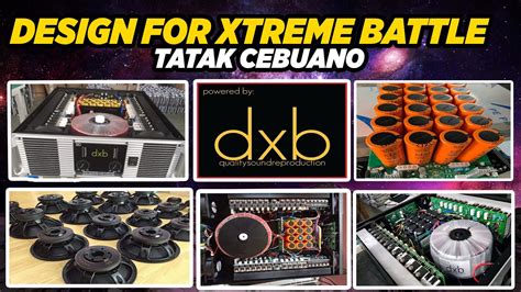 DXB AUDIO EQUIPMENTS DESIGN FOR XTREME BATTLE CEBUANO S PRIDE DXBEST