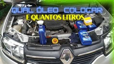 Qual óleo usar no motor e quantos litros k7M 1 6 8 v Logan Sandero