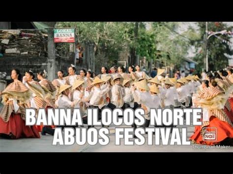 ABUOS FESTIVAL BANNA ILOCOS NORTE 2023 CLUSTER 4 BRGY BINACAG