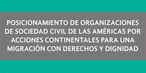 Posicionamiento De Organizaciones De La Sociedad Civil De Las Am Ricas