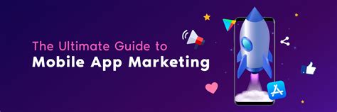 The Ultimate Guide To Mobile App Marketing Appverticals