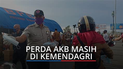 Perda Akb Sumbar Masih Menggantung Di Kemendagri Gubernur Sambil