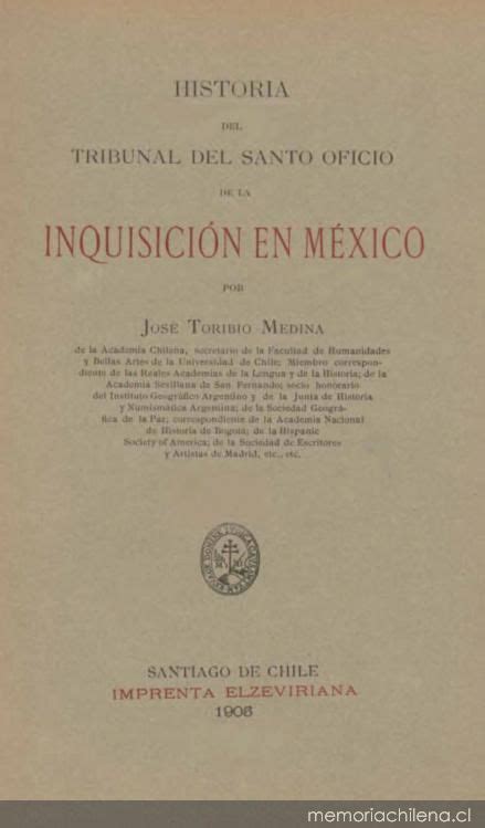 Historia Del Tribunal Del Santo Oficio De La Inquisici N En M Xico