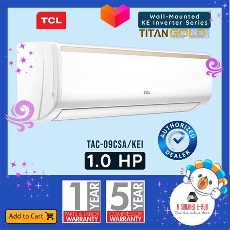 Tcl Split Type Ke Series Inverter Aircon Hp Tac Csa Kei Lazada Ph