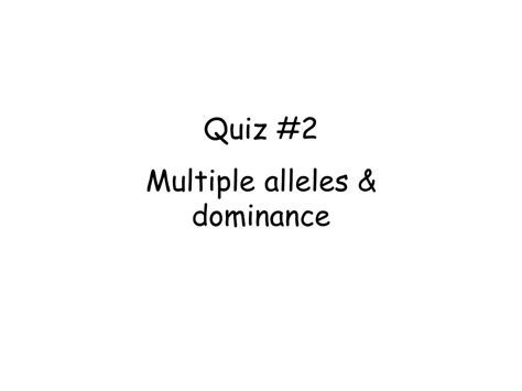 Ppt Incomplete Dominance Codominance Multiple And Sex Linked Traits Powerpoint Presentation Id