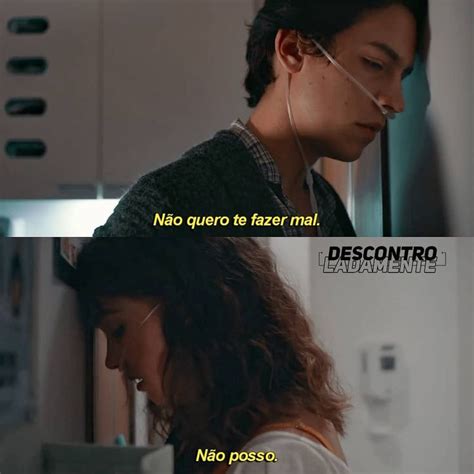 🎬 Filme A Cinco Passos De Você 2019 Frases Romanticas De Filmes