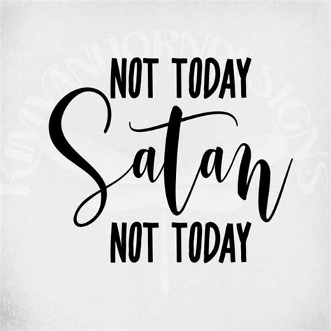 Svg Not Today Satan Not Today Cut Files For Cricut And Etsy