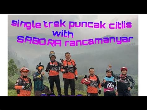 TREK BASAH PUNCAK CITIIS ARJASARI DIGUYUR HUJAN GOWES MORO TONGERET