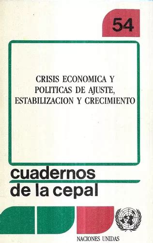 Crisis Económica Políticas Ajuste Estabilización Crecimiento Cuotas