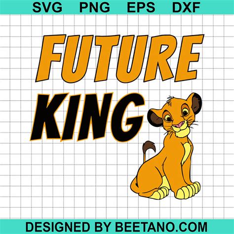 Disney Lion King Future King Svg Simba Svg Lion King Svg