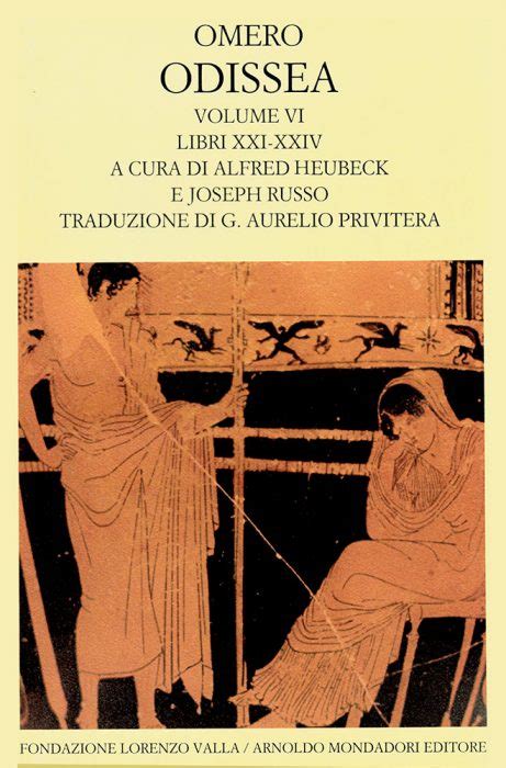 Odissea Vol VI Libri XXI XXIV By Homer Goodreads