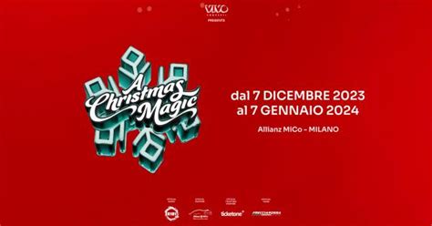 A Christmas Magic La Magia Del Natale Sta Per Arrivare A Milano R