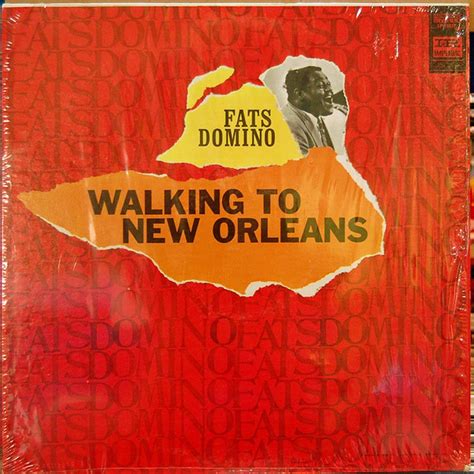 Fats Domino – Walking To New Orleans (1967, Vinyl) - Discogs