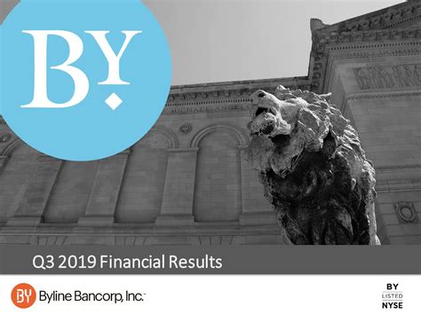 Byline Bancorp Inc 2019 Q3 Results Earnings Call Presentation