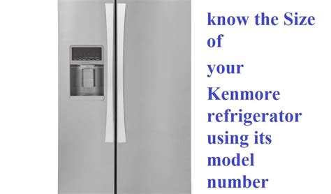 Kenmore Refrigerator Size By Model Number Machinelounge