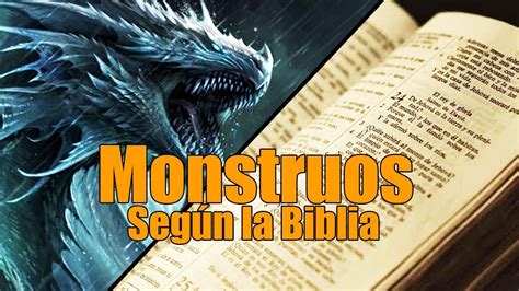 Monstruos Mencionados En La Biblia Youtube