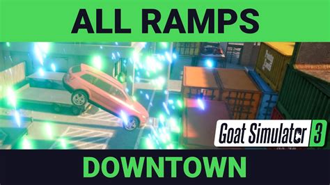 Downtown All 5 Ramps Goat Simulator 3 YouTube