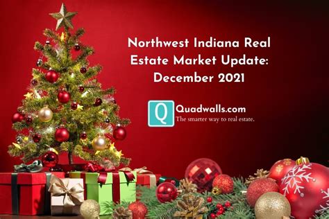 Northwest Indiana Real Estate Market Update December 2022 Quadwalls