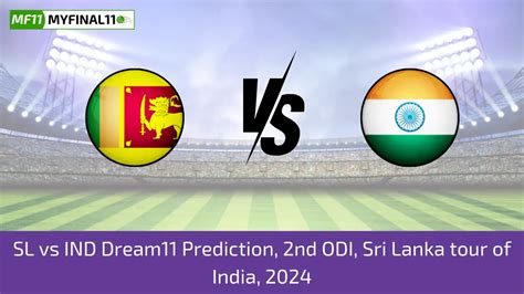 SL Vs IND Dream11 Prediction Today 2nd ODI Match India Tour Of Sri