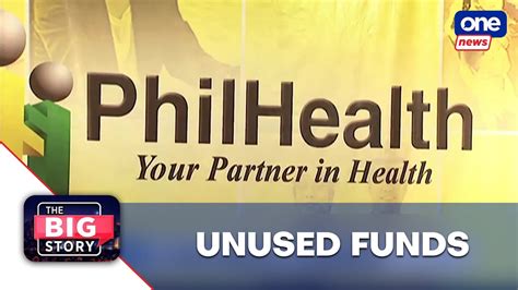 The Big Story Lawmakers Slam Philhealth For Unused Funds Youtube