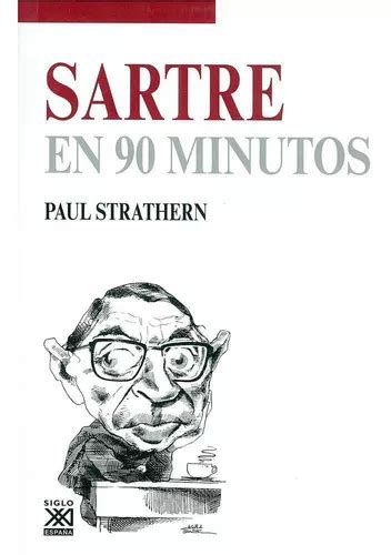 Sartre En 90 Minutos Siglo Xxi España Cuotas Al Mismo Precio Que