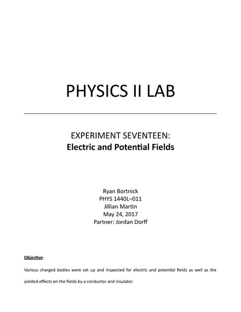 Physics 2 Lab Work Physics Ii Lab Experiment Seventeen Electric And Potential Fields Ryan