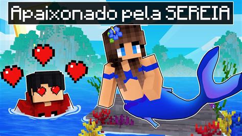 P3DRU está apaixonado pela SEREIA no minecraft YouTube