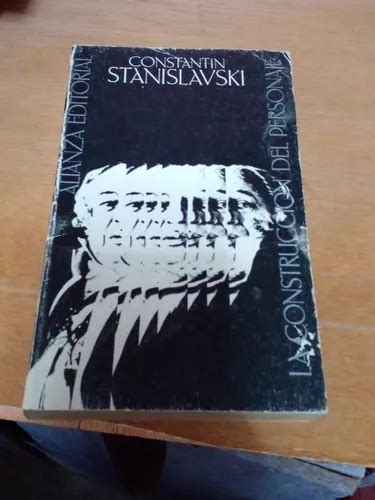 La Construcci N Del Personaje Stanislavski Meses Sin Inter S