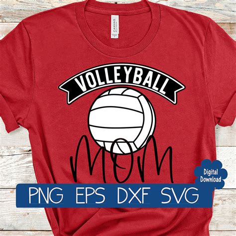 Volleyball Mom Svg Mom Cut File Svg Eps Dxf Png Silhouette Cricut Digital Download Etsy