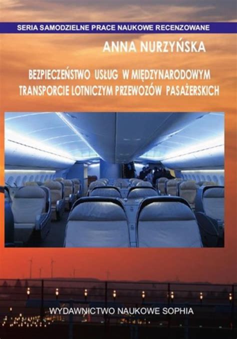 BEZPIECZEŃSTWO USŁUG W MIĘDZYNARODOWYM TRANSPORCIE LOTNICZYM PRZEWOZÓW