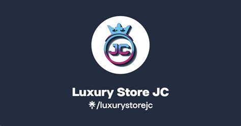 Luxury Store Jc Instagram Facebook Linktree