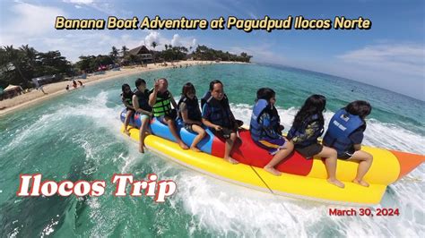 Banana Boat Adventure At Pagudpud YouTube