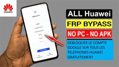 Comment débloquer le compte google FRP sur un téléphone HUAWEI Android