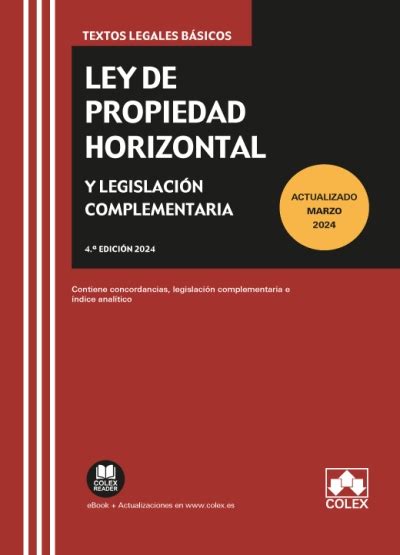 Libro Ley de Propiedad Horizontal y legislación complementaria