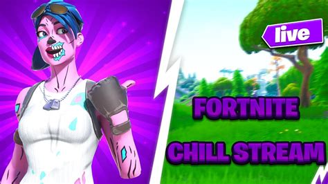 LIVE FORTNITE CHILL STREAM ZONDER MIC Nederlands Doneren YouTube