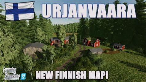 URJANVAARA FS22 MAP TOUR NEW FINNISH MOD MAP Farming Simulator